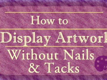 How to Hang Artwork Without Nails and Tacks